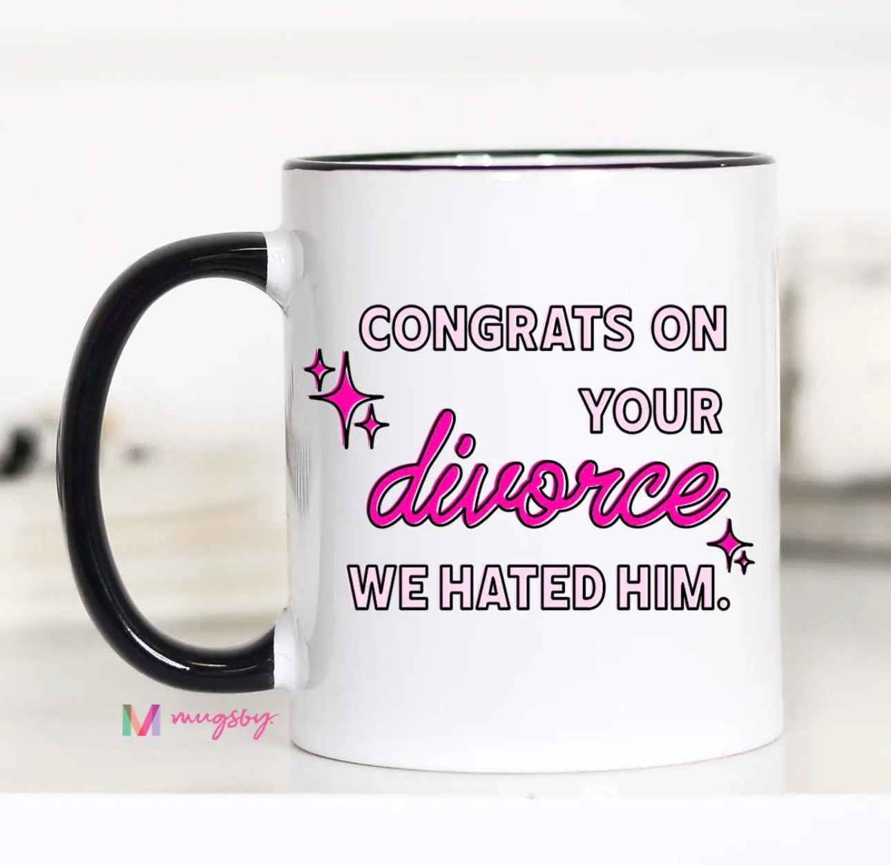 Congrats On Divorce Mug