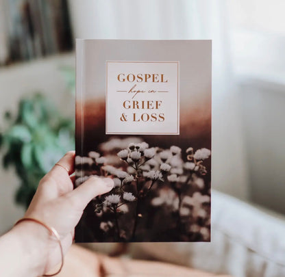 Gospel Hope In Grief and Loss