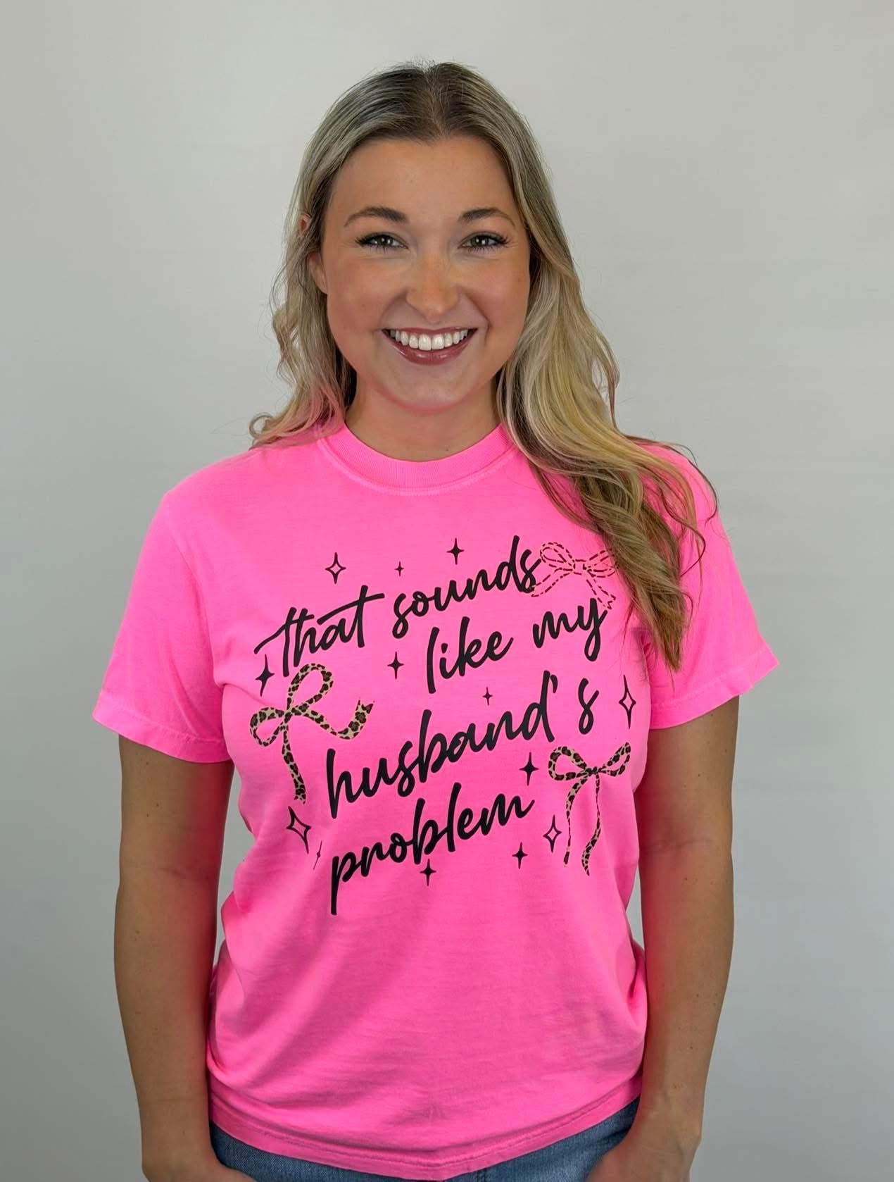 Husband’s Problem Graphic Tee