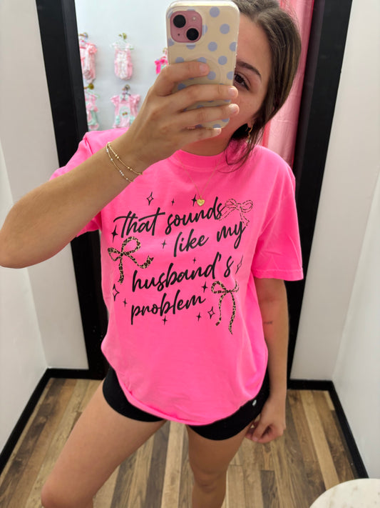 Husband’s Problem Graphic Tee