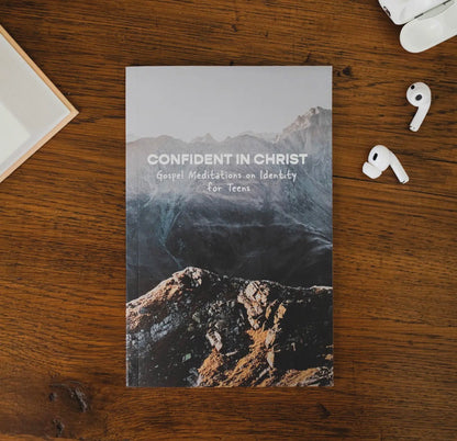 Confident In Christ - Teen Boy Version